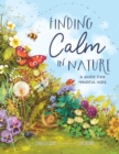 Finding Calm in Nature : A Guide for Mindful Kids - eBook
