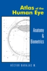 Atlas of the Human Eye : Anatomy & Biometrics - eBook