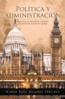 Politica Y Administracion : Regimenes; Parlamentario, Senatorial Y Presidencial; Gestion De Calidad - eBook