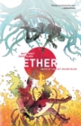 Ether Volume 1: Death Of The Last Golden Blaze - Book