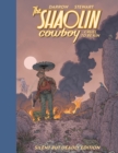 Shaolin Cowboy: Cruel to Be Kin--Silent but Deadly Edition - Book
