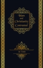 Islam and Christianity Contrasted - eBook