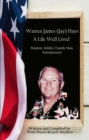 Warren James (Jay) Hays, A Life Well Lived - eBook