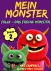 Mein Monster - Buch 2 - Felix - das freche Monster - eBook