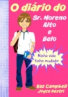 O diario do Sr. Moreno, Alto e Belo - eBook
