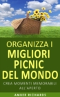 Organizza i migliori picnic del mondo - eBook