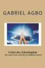 Gebet des Jehoshaphat: 'Oh, unser Gott, wirst du sie aufhoren lassen?' - eBook