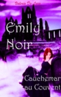 Emily Noir. Cauchemar au couvent - eBook