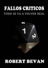 Fallos criticos - Todo se va a volver real - eBook