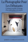 La photographie pour les debutants : comment installer l'eclairage d'un studio photo a la maison - eBook