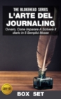 L'arte del journaling, ovvero, come imparare a scrivere il diario in 5 semplici mosse - eBook