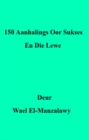 150 Aanhalings Oor Sukses En Die Lewe - eBook