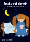 Amelie vai dormir - Historias para os Pequenos - eBook