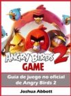 Guia de juego no oficial de Angry Birds 2 - eBook