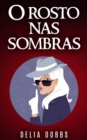 O rosto nas sombras - eBook