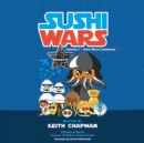 Sushi Wars: Uma Nova Lambanca - eBook
