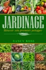 Jardinage : Reussir son premier potager - eBook