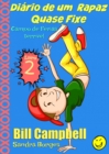 Diario de um  Rapaz Quase Fixe  Livro 2 Campo de Ferias terrivel - eBook