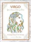 Virgo: Your Cosmic Coloring Book : 24 Astrological Designs for Your Zodiac Sign! - Book