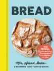 Bread : Mix, Knead, Bake-A Beginner's Guide to Bread Making - Book