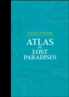 Atlas of Lost Paradises - eBook