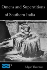 Omens and Superstitions of Southern India - eBook