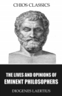 The Lives and Opinions of Eminent Philosophers - eBook