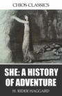 She: A History of Adventure - eBook