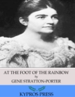 At the Foot of the Rainbow - eBook