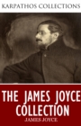 The James Joyce Collection - eBook