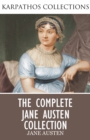 The Complete Jane Austen Collection - eBook