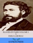 Slaves of Paris Volume 1: Caught In The Net - eBook