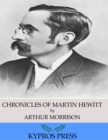 Chronicles of Martin Hewitt - eBook