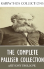 The Complete Palliser Collection - eBook