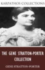 The Gene Stratton-Porter Collection - eBook