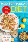 Mediterranean Diet : The Top 47 Mediterranean Diet Recipes - eBook