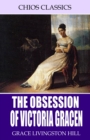 The Obsession of Victoria Gracen - eBook