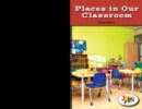 Places in Our Classroom - eBook