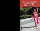 Tanika Walks Her Dog Every Day - eBook