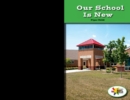 Our School Is New - eBook