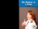 My Mother Is a Pilot - eBook