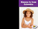 Ximena Is from Colombia - eBook