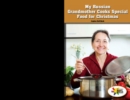 My Russian Grandmother Cooks Special Food for Christmas - eBook