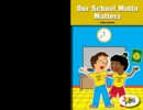 Our School Motto Matters - eBook