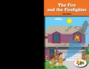 The Fire and the Firefighter - eBook