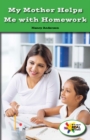 My Mother Helps Me with Homework - eBook