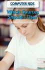 Which Sources Should I Use? : Breaking Down the Problem - eBook