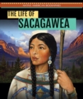 The Life of Sacagawea - eBook