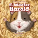 El hamster Harold (Harold the Hamster) - eBook