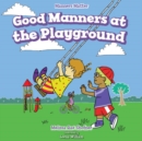 Good Manners at the Playground - eBook